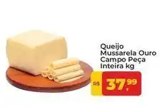 Tonin Superatacado Ouro - queijo mussarela campo peça inteira oferta