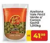 Tonin Superatacado Vale - azeitona fértil verde s/ caroço oferta