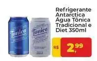 Tonin Superatacado Antarctica - refrigerante água tônica tradicional e diet oferta