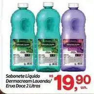 Fort Atacadista Dermacream - sabonete líquido lavanda/ erua doce 2 litros oferta