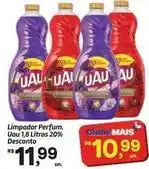 Fort Atacadista Uau - limpador perfum. 1,8 litros 20% desconto oferta