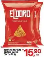 Fort Atacadista De - tortilha de milho queijo nacho oferta