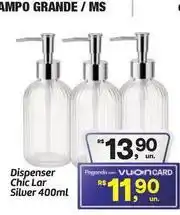 Fort Atacadista Chic - dispenser lar silver oferta
