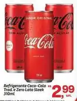 Fort Atacadista Novo - refrigerante coca-cola trad. e zero lata sleek oferta