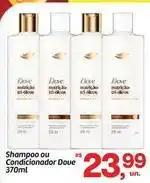 Fort Atacadista Dove - shampoo ou condicionador oferta
