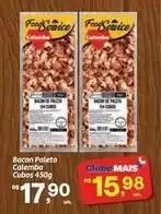 Fort Atacadista Rs - bacon paleta cubos oferta