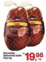 Fort Atacadista Sadia - mortadela defumada oferta