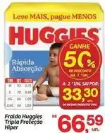 Fort Atacadista Huggies - fralda tripla proteção hiper oferta