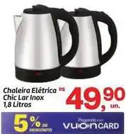 Fort Atacadista Lar - chaleira eléctrica chic inox oferta