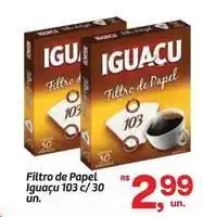 Fort Atacadista Iguaçu - filtro de papel oferta