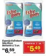 Fort Atacadista Bettanin - esponja esfrebom nao risca oferta