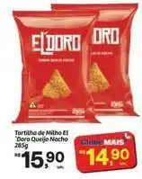 Fort Atacadista Rs - tortilha de milho el doro queijo nacho oferta