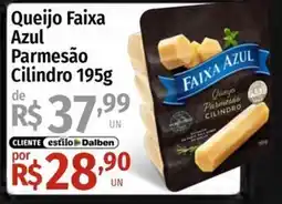 Supermercado Dalben Queijo Faixa Azul Parmesão Cilindro oferta
