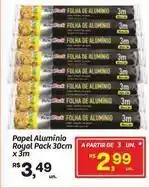 Fort Atacadista Royal pack - papel alumino oferta