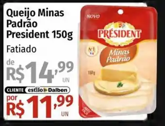 Supermercado Dalben Queijo Minas Padrão President oferta