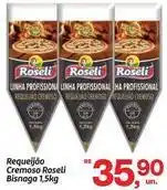 Fort Atacadista Roseli - requeijão cremoso bisnaga oferta