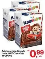 Fort Atacadista Italac - achocolatado líquido chocolate tp 200ml oferta