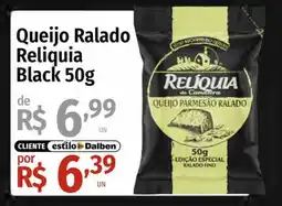 Supermercado Dalben Queijo Ralado Reliquia Black oferta
