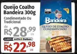 Supermercado Dalben Queijo Coalho Bandeira oferta