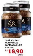 Assaí Atacadista L'or - cafe soluvel capixabas oferta