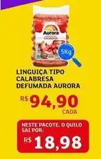 Assaí Atacadista Aurora - linguiça tipo calabresa defumada oferta