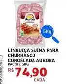 Assaí Atacadista Aurora - linguiça suína para churrasco congelada oferta