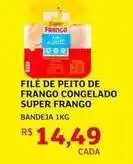 Assaí Atacadista Super frango - filé de peito de frango congelado oferta