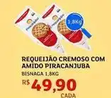Assaí Atacadista Piracanjuba - requeijão cremoso com amido oferta
