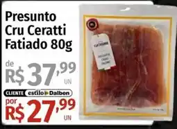 Supermercado Dalben Presunto cru ceratti fatiado oferta