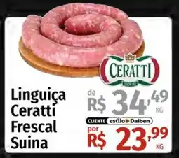 Supermercado Dalben Linguiça Ceratti Frescal Suina oferta