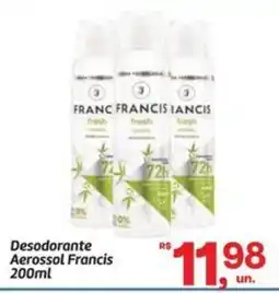Fort Atacadista Desodorante Aerossol Francis oferta