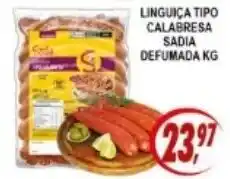 Kaçula Supermercados Linguiça tipo calabresa sadia defumada kg oferta