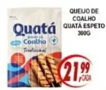 Kaçula Supermercados Queijo de coalho quatá espeto oferta