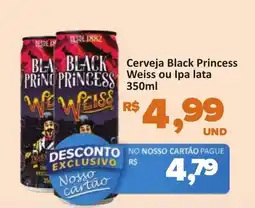 Paulistão Supermercados Cerveja black princess weiss ou ipa lata oferta
