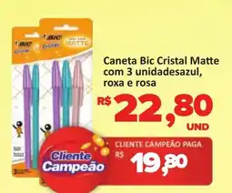 Paulistão Supermercados Caneta Bic Cristal Matte oferta