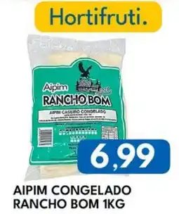 Rancho Bom Supermercados Aipim congelado rancho bom oferta