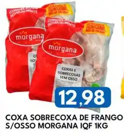 Rancho Bom Supermercados Coxa sobrecoxa de frango s/ossos morgana oferta