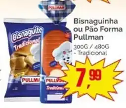 Supermercados Rena Bisnaguinha ou Pão Forma Pullman oferta
