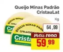 Supermercados Rena Queijo Minas Padrão CristauLat oferta