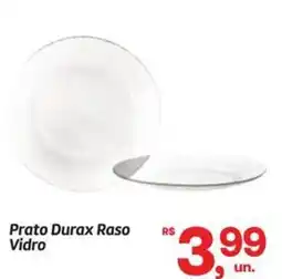 Fort Atacadista Prato Durax Raso Vidro oferta