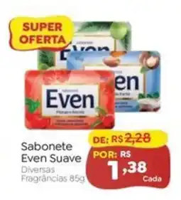 Novo Atacarejo Sabonete Even Suave oferta
