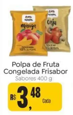 Novo Atacarejo Polpa de Fruta Congelada Frisabor oferta