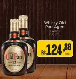 Novo Atacarejo Whisky Old Parr Aged oferta