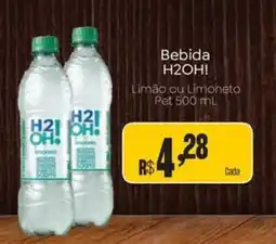 Novo Atacarejo Bebida h2oh! limão ou limoneto oferta