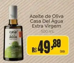 Novo Atacarejo Azeite de Oliva Casa Del Água Extra Virgem oferta