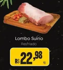 Novo Atacarejo Lombo Suíno Resfriado oferta