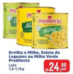 Mix Mateus Ervilha e Milho, Seleta de Legumes ou Milho Verde Predilecta oferta