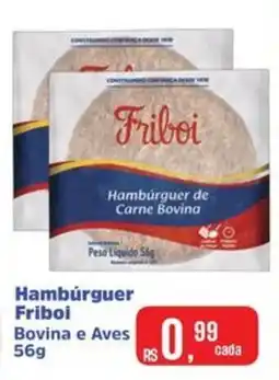 Mix Mateus Hambúrguer friboi bovina e aves oferta