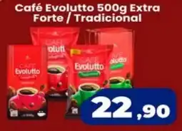 VN Autosserviço Café Evolutto Extra Forte / Tradicional oferta