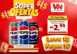 VN Autosserviço Pepsi Cola/Black ou Twist oferta